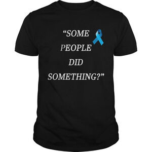 Nicholas Haros Some People Did Something Shirt